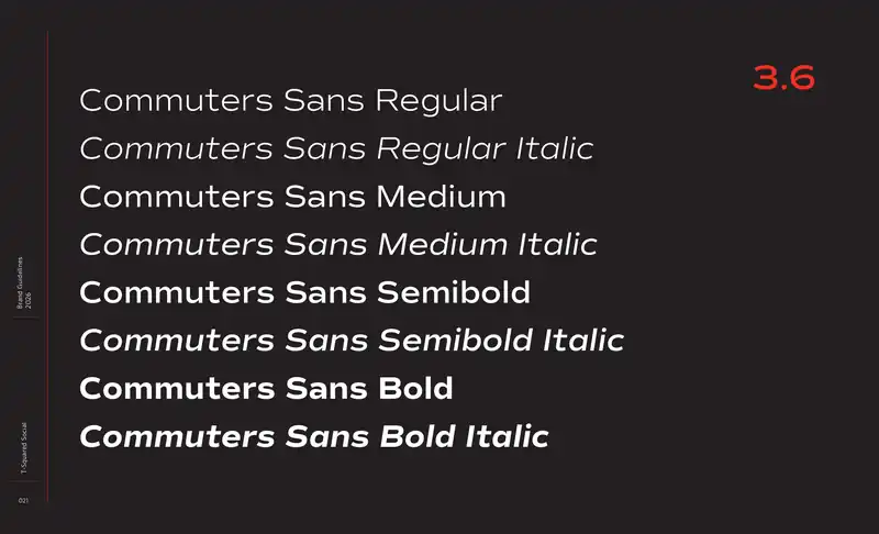 Commuters Sans, the brand typeface.